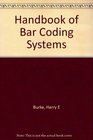 Handbook of BarCoding Systems