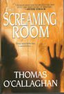 The Screaming Room (John Driscoll, Bk 2)