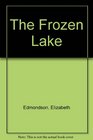 The Frozen Lake