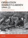 Operation MarketGarden 1944  The British Airborne Missions