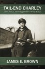 TailEnd Charley Stories from an American fighter pilot in World War II