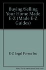 Buying/Selling Your Home Made EZ