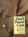 Dad's Tweed Coat Small Wisdoms Hidden Comforts Unexpected Joys