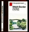 The Welsh Border from the Wirral to the Wye