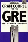 Cram Course For The GRE