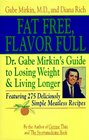 Fat Free Flavor Full Dr Gabe Mirkin's Guide to Losing Weight and Living Longer