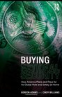 Buying National Security How America Plans and Pays for Its Global Role and Safety at Home