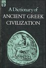 Dictionary of Ancient Greek Civilization