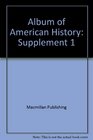 Album of American History Supplement 1