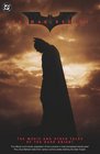 Batman Begins The Movie and Other Tales of the Dark Knight