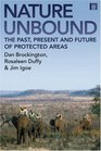 Nature Unbound Conservation Capitalism and the Future of Protected Areas