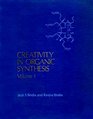 Creativity in Organic Synthesis v 1