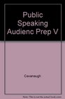 Public Speaking Audienc Prep V