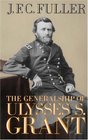 The Generalship of Ulysses S Grant