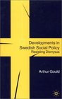 Developments in Swedish Social Policy Resisting Dionysus