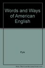 Words and Ways of American English