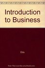 Introduction To Business With Bonus Pack And Cd Plus Eduspace