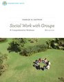 Brooks/Cole Empowerment Series Social Work with Groups A Comprehensive Workbook