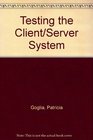 Testing client/server applications