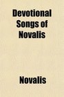 Devotional Songs of Novalis