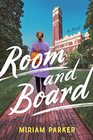 Room and Board A Novel