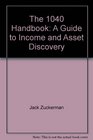 The 1040 Handbook A Guide to Income and Asset Discovery