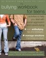 The Bullying Workbook for Teens Activities to Help You Deal with Social Aggression and Cyberbullying