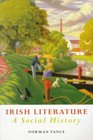 Irish Literature A Social History  Tradition Identity and Difference