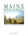 Maine Downeast and Different an Illustrated History