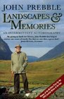 Landscapes and Memories An Intermittent Autobiography