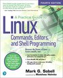 A Practical Guide to Linux Commands Editors and Shell Programming