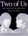 Two of Us John Lennon  Paul McCartney Behind the Myth