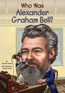 Who Was Alexander Graham Bell