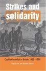 Strikes and Solidarity  Coalfield Conflict in Britain 18891966