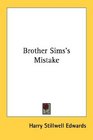 Brother Sims's Mistake