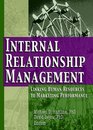 Internal Relationship Management Linking Human Resources To Marketing Performance