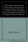Alternative Sources of Event Data on Zambian Foreign Policy