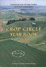 Crop Circle Year Book 1999 A Pictorial Tour of Crop Circles and Their Landscapes