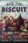 Bite the Biscuit (Barkery & Biscuits, Bk 1)