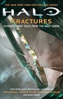 Halo Fractures Extraordinary Tales from the Halo Canon