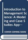 Introduction to Management Science A Modeling and Case Studies Approach with Spreadsheets