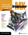 How To Do Everything With Dreamweaver  MX