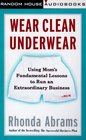 Wear Clean Underwear Business Wisdom From Mom