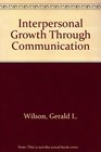 Interpersonal Growth Through Communication
