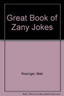 Great Book of Zany Jokes
