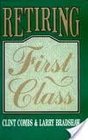 Retiring First Class