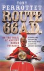ROUTE 66 AD ON THE TRAIL OF ANCIENT ROMAN TOURISTS
