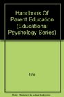 Handbook Of Parent Education