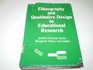 Ethnography and qualitative design in educational research