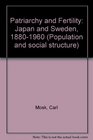 Patriarchy and Fertility Japan and Sweden 18801960